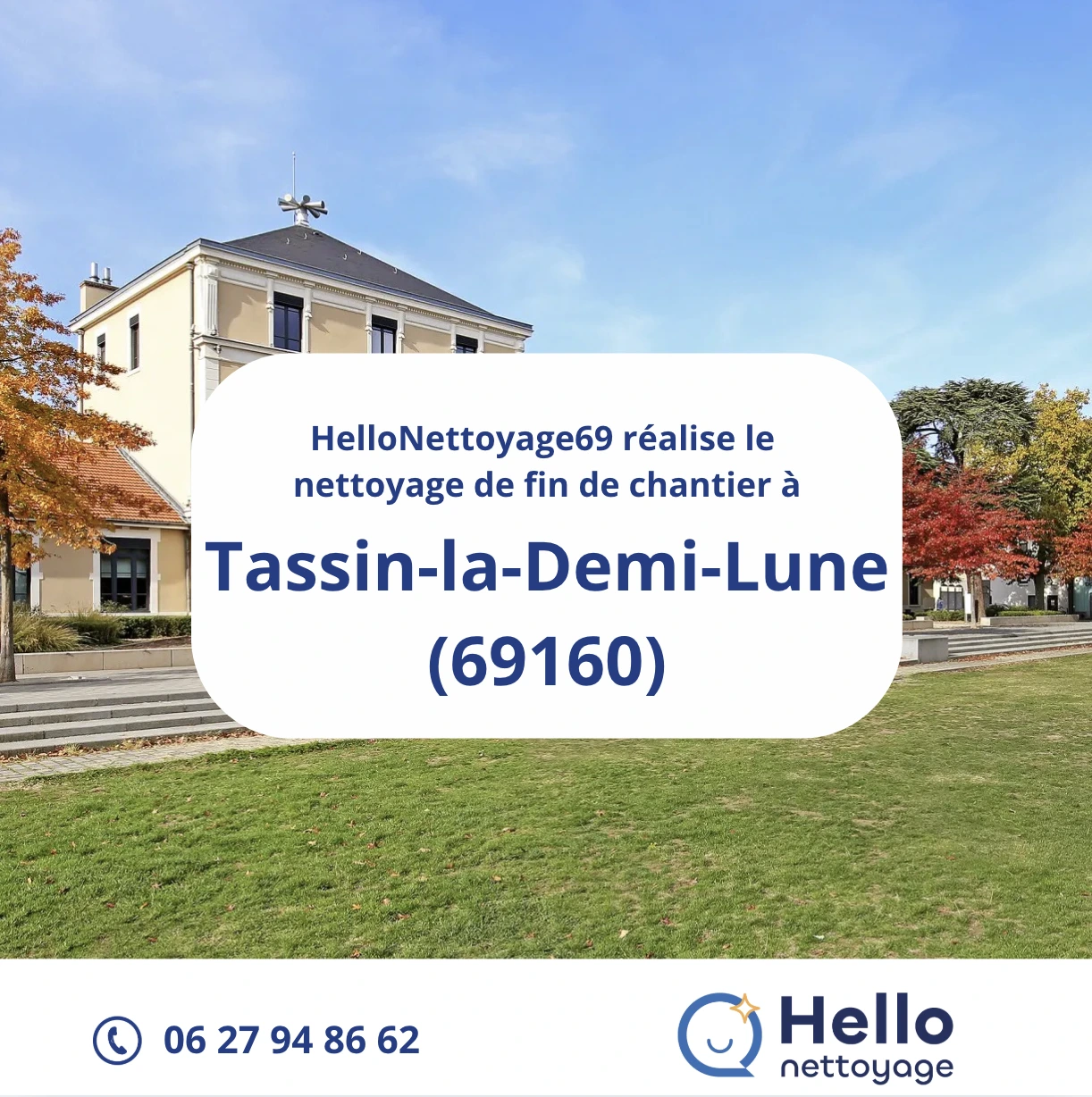 Entreprise de nettoyage après chantier à Tassin-la-Demi-Lune HelloNettoyage69