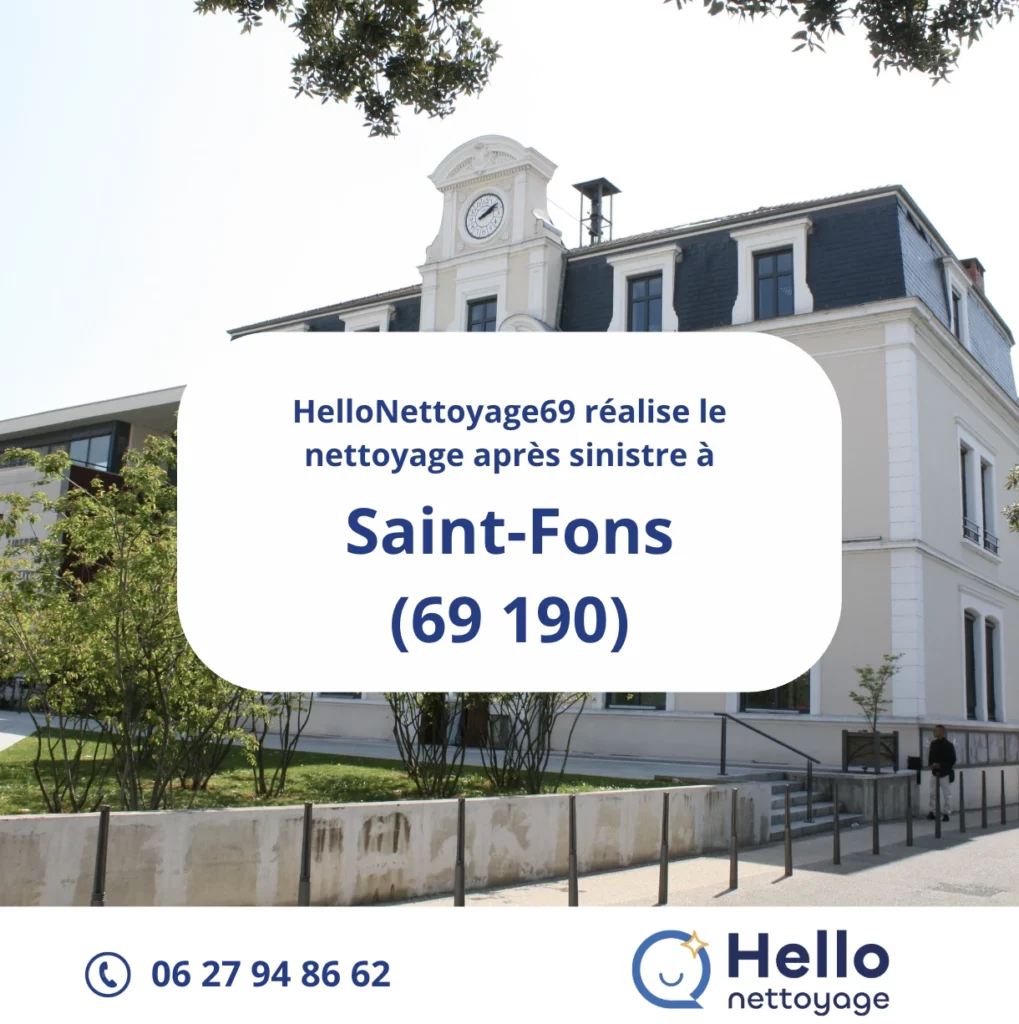 Nettoyage après sinistre à Saint-Fons - HelloNettoyage69