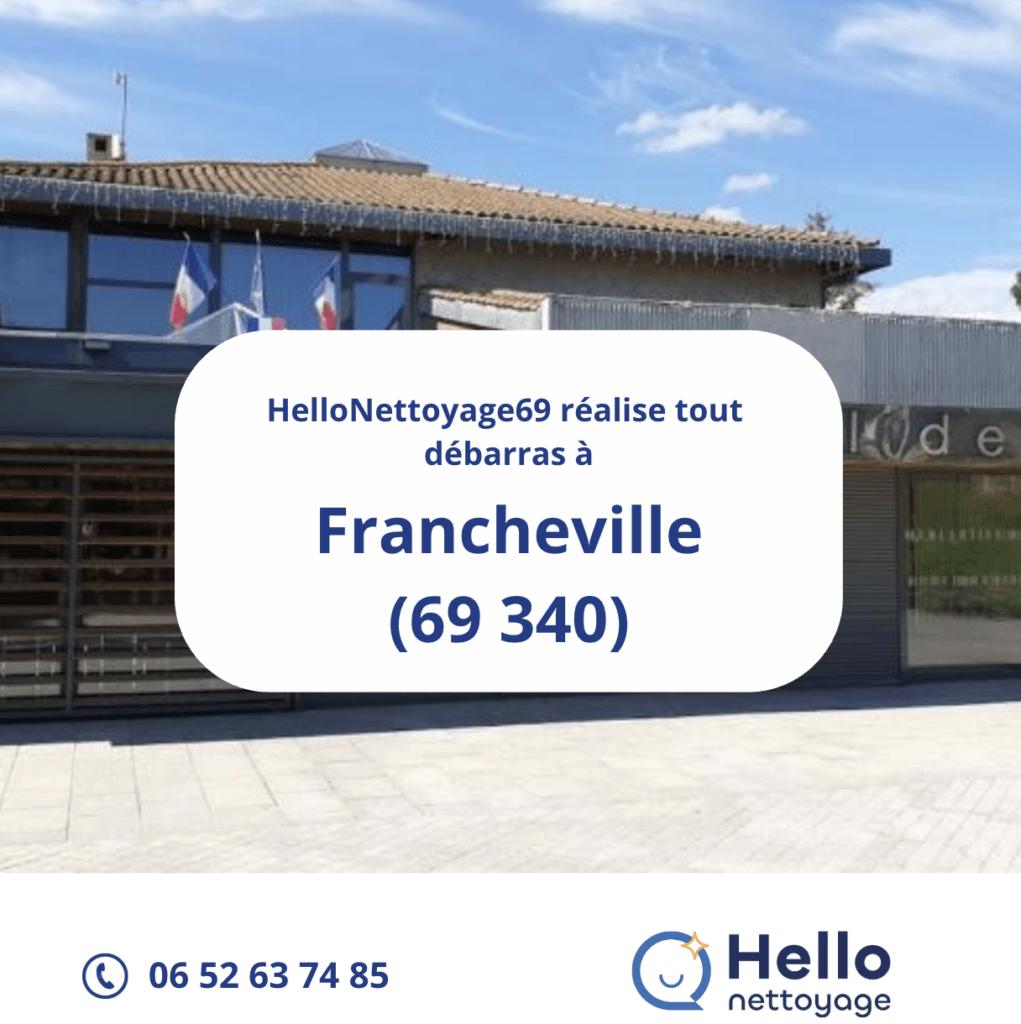 Entreprise de débarras à Francheville - Hellonettoyage69