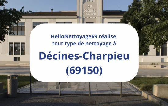 entreprise-nettoyage-decines-charpieu-hellonettoyage69 Entreprise de nettoyage à Décines-Charpieu par HelloNettoyage69